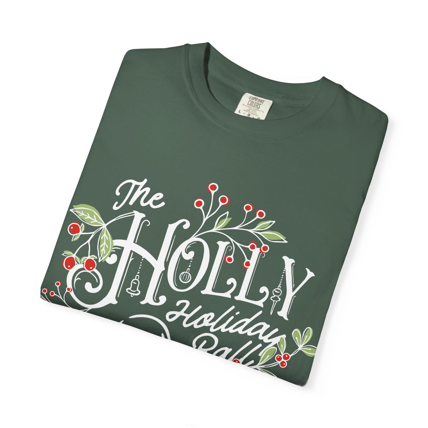Pre Order - Holly Ball T-Shirt (for pickup at the event)