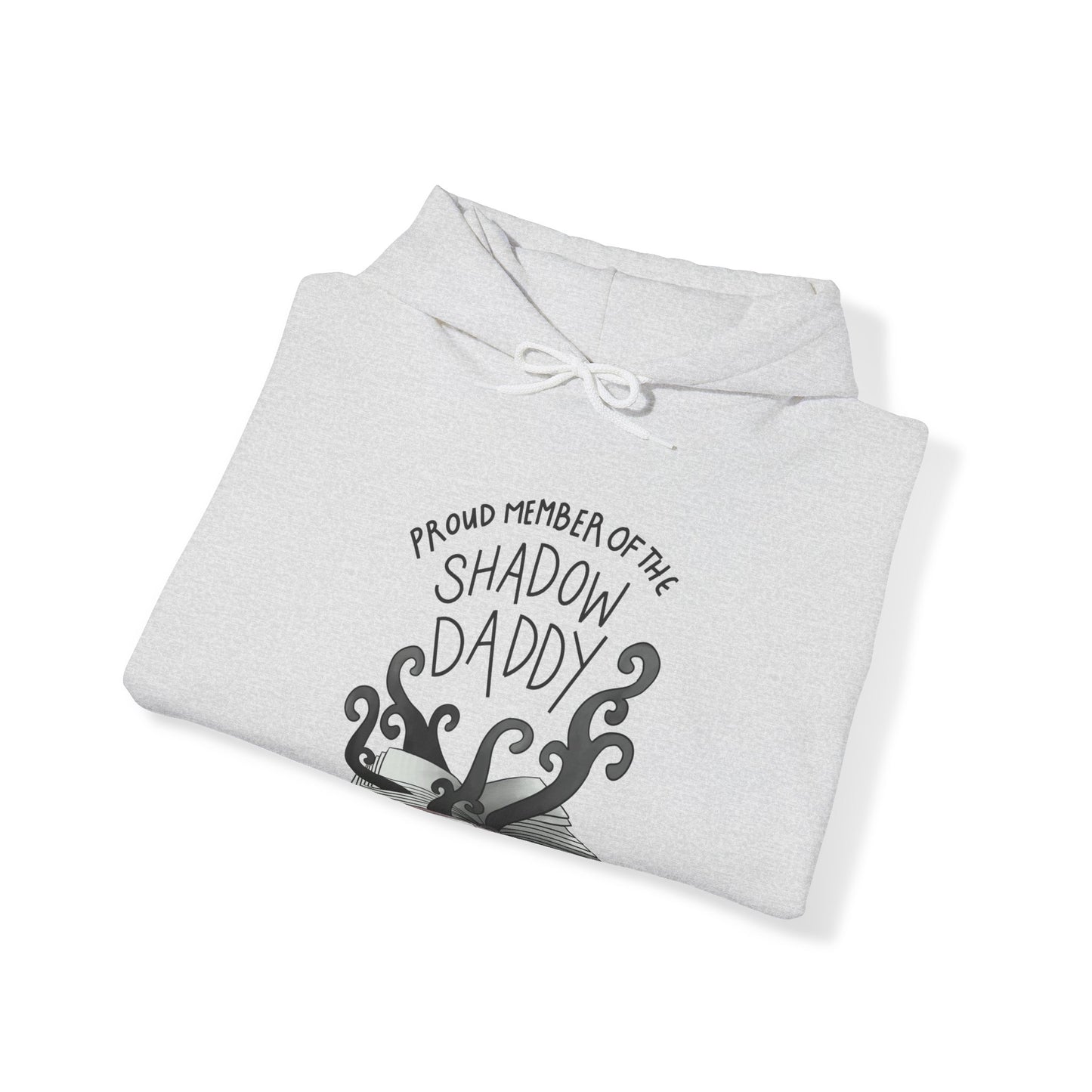 Shadow Daddy Hooded Sweatshirt