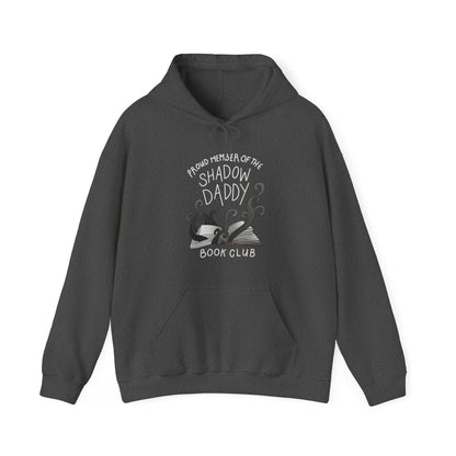 Shadow Daddy Hooded Sweatshirt