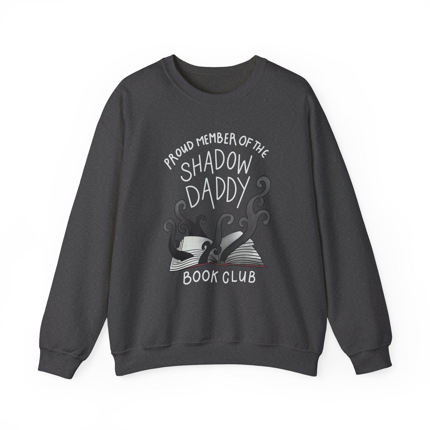 Shadow Daddy Crewneck Sweatshirt