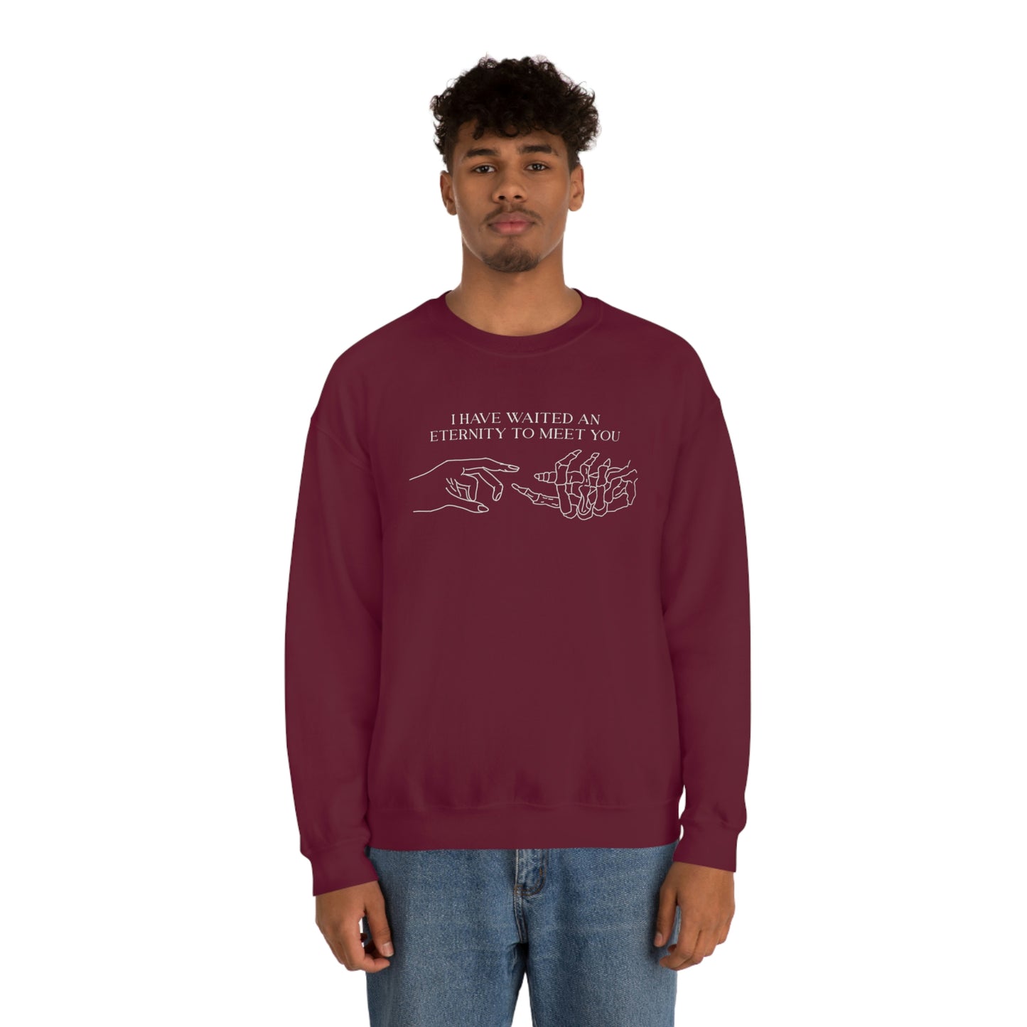 I Have Waited an Eternity Crewneck