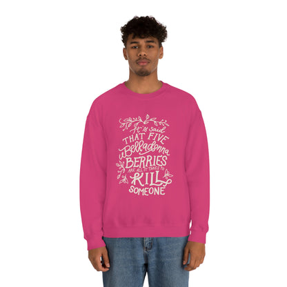 Five Belladonna Berries Is All It Takes Unisex Crewneck